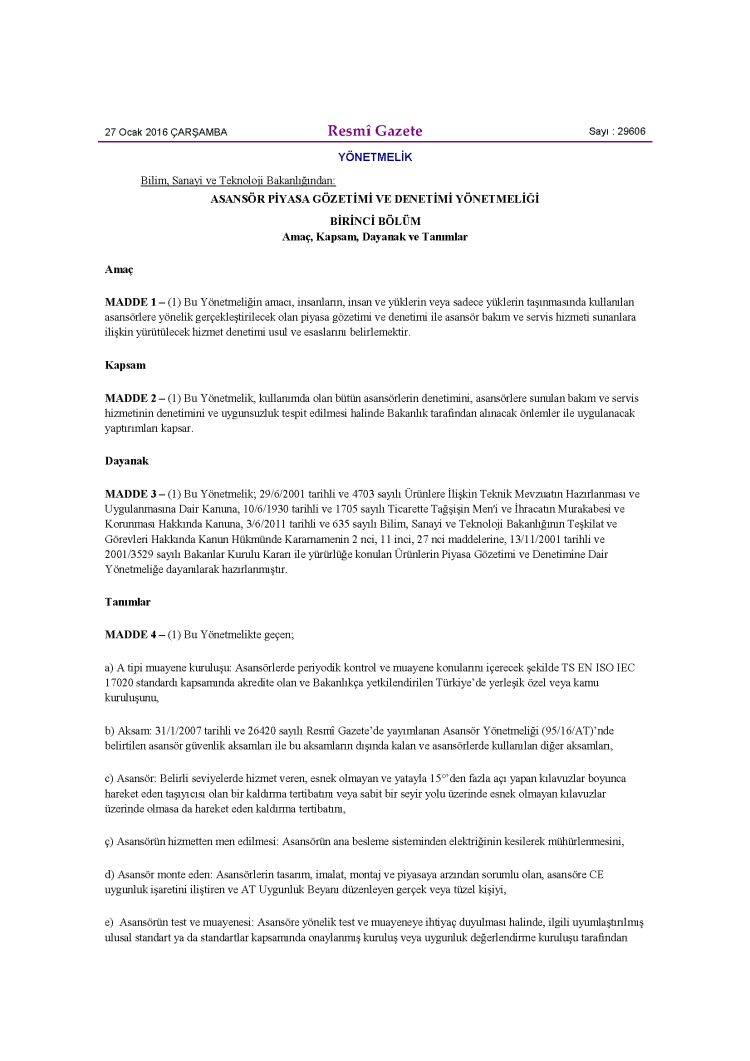 ASANSÖR PİYASA GÖZETİMİ VE DENETİMİ YÖNETMELİĞİ