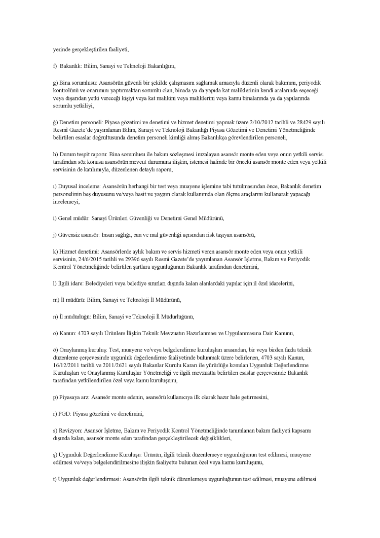 ASANSÖR PİYASA GÖZETİMİ VE DENETİMİ YÖNETMELİĞİ