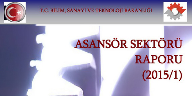 Asansör Sektörü Raporları (2015 / 2016/1)