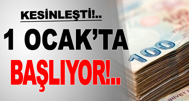 1 Ocakta Başlıyor