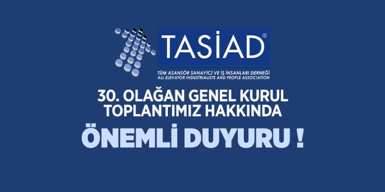 30. Olağan Genel Kurul Toplantısı Tarihi Belirlendi