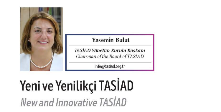 Yeni ve Yenilikçi TASİAD